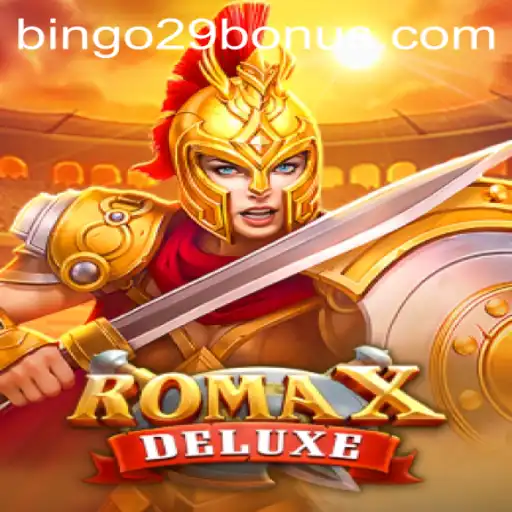 Exploring the Thrills of RomaXDeluxe: A New Era in Gaming with bingo29